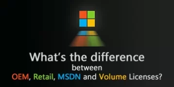 Whats-the-difference-between-OEM-Retail-MSDN-and-Volume-Licenses